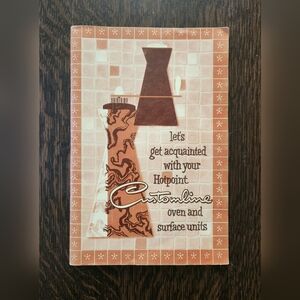 Vintage 1950's Hotpoint Customline Stove & Oven Owner's Manual EUC $23